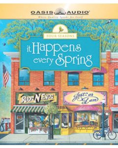 It Happens Every Spring (Four Seasons Series, Book #1)