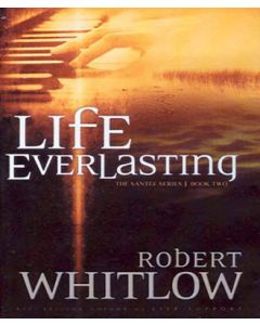 Life Everlasting (Alexia Lindale Novels Series, Book #2) 