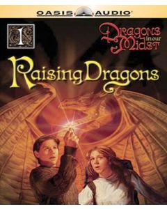 Raising Dragons (Dragons in Our Midst, Book #1)