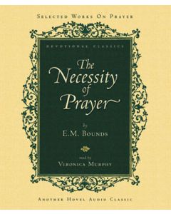 The Necessity of Prayer