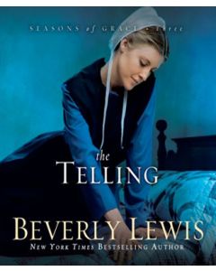 The Telling (Seasons of Grace, Book #3)