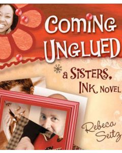 Coming Unglued (Scrapbooker's Series, Book #2)