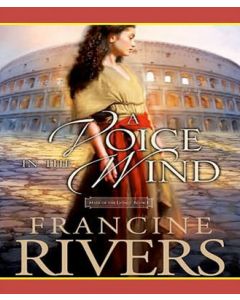A Voice in the Wind (Mark of the Lion, Book #1)