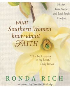 What Southern Women Know About Faith