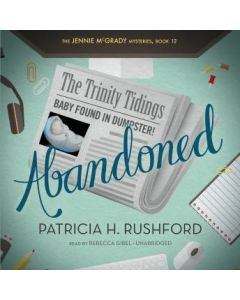 Abandoned (The Jennie McGrady Mysteries, Book #12)