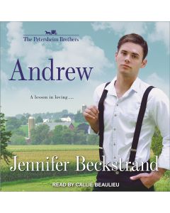 Andrew (Petersheim Brothers, Book #1) 