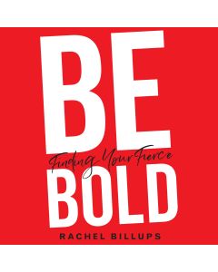 Be Bold