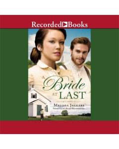 A Bride At Last (Unexpected Brides, Book #3)