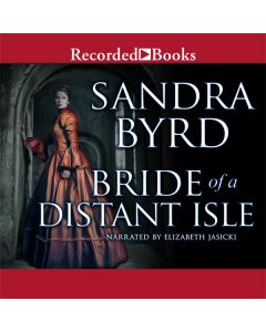 Bride of a Distant Isle: A Novel (The Daughters of Hampshire)