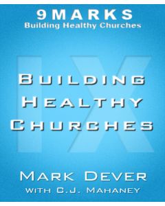Building Healthy Churches