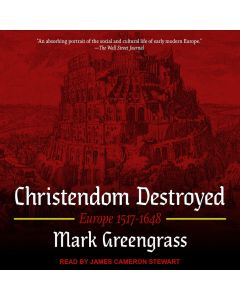 Christendom Destroyed