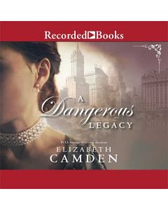 A Dangerous Legacy (An Empire State Novel, Book #1)