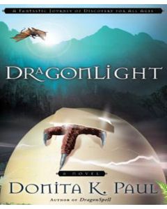 DragonLight (Dragonkeeper Chronicles Series, Book #5)