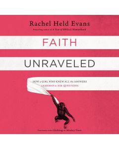 Faith Unraveled