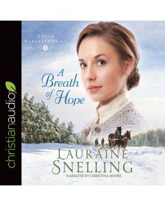 A Breath of Hope (Under Northern Skies, Book #2)