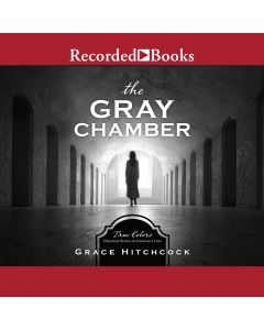 The Gray Chamber (True Colors, Book #4)