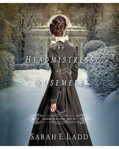 The Headmistress of Rosemere (Whispers On The Moors, Book #2)