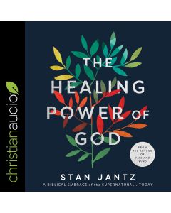 The Healing Power of God