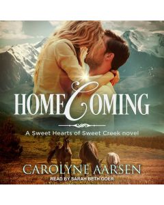 Homecoming (Sweet Hearts of Sweet Creek, Book #1)