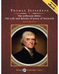 The Jefferson Bible (Tantor Unabridged Classics)