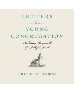 Letters to a Young Congregation
