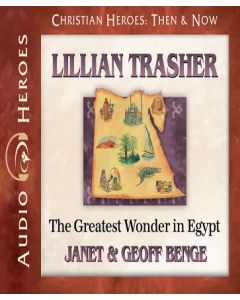 Lillian Trasher (Christian Heroes: Then & Now)