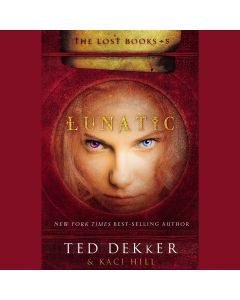 Lunatic (The Lost Books, Book #5)