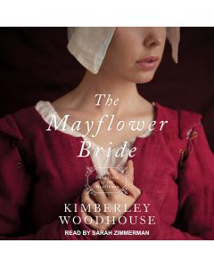 The Mayflower Bride (Daughters of the Mayflower, Book #1)