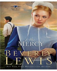 The Mercy (The Rose Trilogy, Book #3)