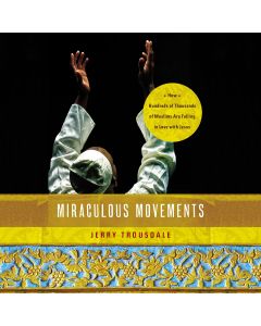 Miraculous Movements