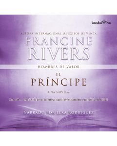 El príncipe (The Prince): Jonathan (Hombres de valor, Book #3)