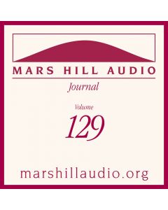 Mars Hill Audio Journal, Volume 129