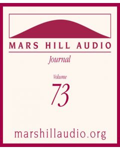 Mars Hill Audio Journal, Volume 73