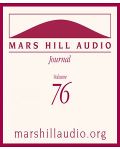 Mars Hill Audio Journal, Volume 76