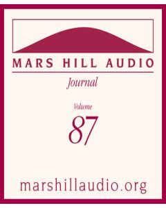 Mars Hill Audio Journal, Volume 87