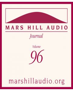 Mars Hill Audio Journal, Volume 96