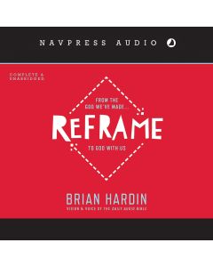 Reframe: From the God We've Made to God With Us