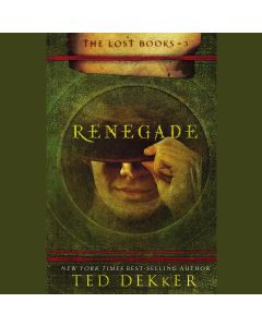 Renegade (The Lost Books, Book #3)