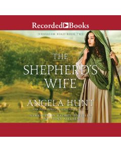 Shepherd's Wife (Jerusalem Road, Book #2)