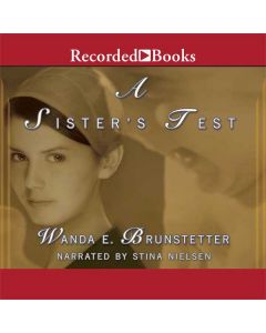 A Sister's Test (Sisters of Holmes County, Book #2)