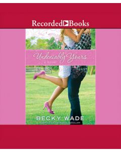 Undeniably Yours (A Porter Family Novel, Book #1) 